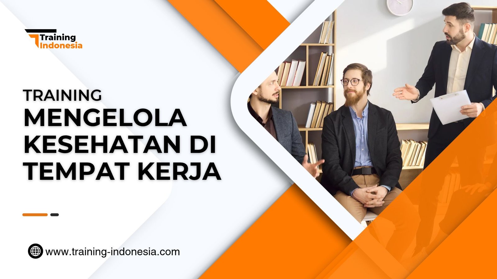 Training Mengelola Kesehatan di Tempat Kerja