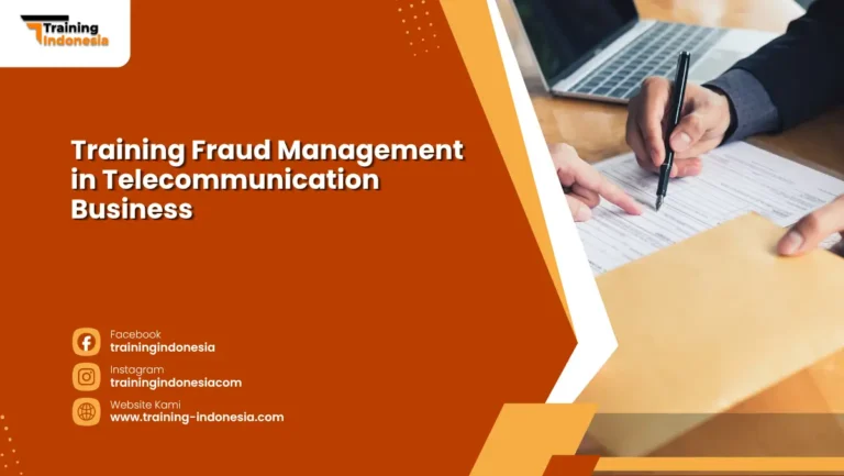 Training Fraud Management in Telecommunication Business Training Indonesia
